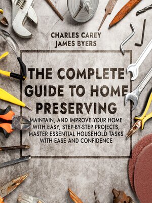 cover image of The Complete Guide to Home Preserving